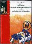 A. Broger - Zo klein...en dan al stapelverliefd? / Leesbeest-boeken