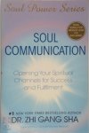 Zhi Gang Sha 216483 - Soul Communication Opening Your Spiritual Channels for Success and Fulfillment
