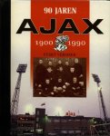 Vermeer, Evert - Negentig jaren ajax / 2e, herziene druk