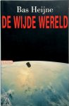 Bas Heijne - De wijde wereld