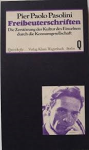 pier paolo pasolini - freibeuterschriften