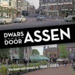 Kitty Janssen ; Jaap Koeling - Dwars door Assen