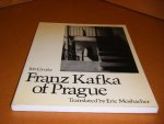 Grusa, Jiri. - Franz Kafka of Prague.