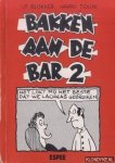 Blokker, IJf & Harry Touw - Bakken aan de bar 2