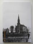 Berg, Wouter G. van den (redactie) - 150 Jaar Sloterkerk.