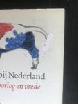 Verschillende auteurs - Te beginnen bij Nederland, Opstellen over oorlog en vrede