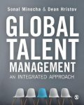 Minocha, Dean Hristov - Global Talent Management: An Integrated Approach