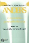 A. Tanghe - ANDERS. GEESTELIJKE GEZONDHEIDSZORG - DEEL 3: SPECIFIEKE BEHANDELING