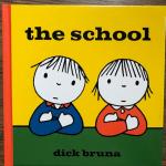 Bruna, Dick - The school