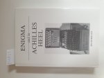 Skillen, Hugh: - Enigma and Its Achilles Heel