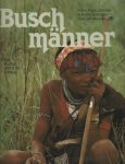 Wannenburgh, Alf - Buschmänner. Eine Kultur stirbt in Afrika