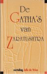 Jelle de Vries - De Gatha's van Zaratushtra