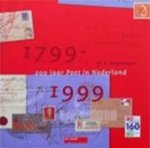 G. Hogesteeger - 200 jaar Post in Nederland  1799 - 1999