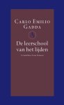 Carlo Emilio Gadda - De leerschool van het lijden