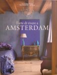 Listri,Massimo / Ogtrop,Melanie van - L' arte di vivere a AMSTERDAM