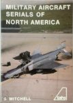 S Mitchell - Military Aircraft Serials of North America