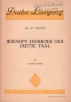 Kieft, Dr. P. - Beknopt leerboek der Duitse taal. Deel II [reeks: Duitse Leergang]
