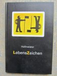 Hofmeister - LEBENSZEICHEN