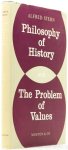 STERN, A. - Philosophy of history and the problem of values.