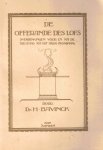 Bavinck, Dr. H. - Bavinck, Dr. H.-De offerande des lofs Bavinck, Dr. H. - Bavinck, Dr. H.-De offerande des lofs