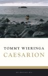Tommy Wieringa - Caesarion 'Een roman van internationale allure.' - De Volkskrant