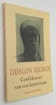 Redon, Odilon, - Confidenties van een kunstenaar