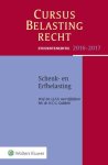  - Cursus belastingrecht schenk- en erfbelasting 2016-2017 Studenteneditie 2016-2017