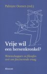  - Vrije wil - een hersenkronkel ?