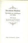 Meinck, Willi   Met illustraties van Karl-Erich Müller. Bewerkt door Marijke van Raephorst - Schone Madana Sprookjes uit India