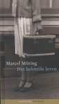 Marcel Gerard Möring - Het beloofde leven Marcel Gerard Möring - Het beloofde leven