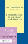N. Tiggele-van der Velde, J.H. Wansink - Recht en Praktijk - Verzekeringsrecht 4 -   Bespiegelingen op 10 jaar 'nieuw' verzekeringsrecht