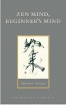 Shunryu Suzuki - Zen Mind, Beginner's Mind