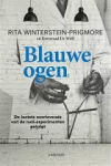 Winterstein-Prigmore, Rita; Wolf, Koenraad de - Blauwe ogen. De laatste overlevende van de nazi-experimenten getuigt.
