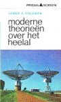 Coleman, James A. - Moderne theorieën over het heelal