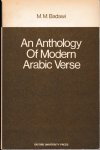 Badawi, M.M. (selected, with an introduction by) - An Anthology of Modern Arabic Verse
