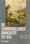 Briels, J. - Zuid-Nederlandse immigratie 1572-1630