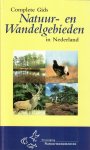  - Complete gids van de natuur- en wandelgebieden in Nederland