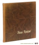 Reichel, Hans. - Hans Reichel 1892 - 1958. Brassaï Henry Miller, Lawrence Durrell, Bissière.