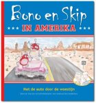 Evelien Eefting, Herman van Dompseler - Bono en Skip 2 - Bono en Skip in Amerika