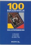 - 100 succesvolle sollicitatiebrieven - 100 succesvolle sollicitatiebrieven