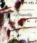 Serota Nicholas - Cy Twombly - Cycles and Seasons