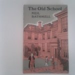 Rathmell, Neil - The Old School