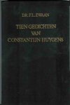 Zwaan, F.L. - Tien Gedichten van Constantijn Huygens.