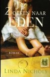 Nichols, Linda - Nichols, Linda-Zoeken naar Eden