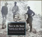 Ballard, C. & Vink,S. & Ploeg, - Race to the snow.Photography and the exploration of Dutch new Guinea, 1907-1936.