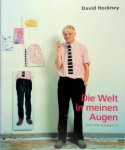 David Hockney - Die Welt in meinen Augen Autobiografie 1973 - 1992