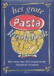 Balmaekers, Saskia / Kuster, Diane - Het grote Pasta kookboek. Met meer dan 500 inspirerende Italiaanse recepten