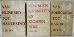 Rek, J. de - De bekende geschiedenisboeken van J. de Rek: - Van hunebed tot Hanzestad Van Bourgondie tot Barok-Koningen, Kabinetten en Klompenvolk  (totaal 3 delen)
