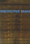  - Medicine Man