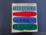 Haesaerts, Paul. - Histoire de la peinture moderne en Flandre.
